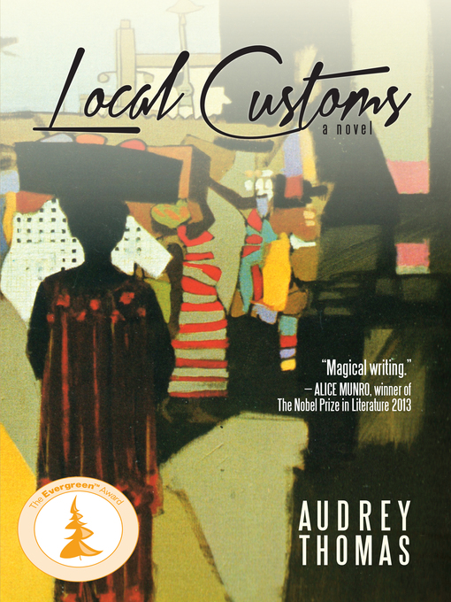 Title details for Local Customs by Audrey Thomas - Available